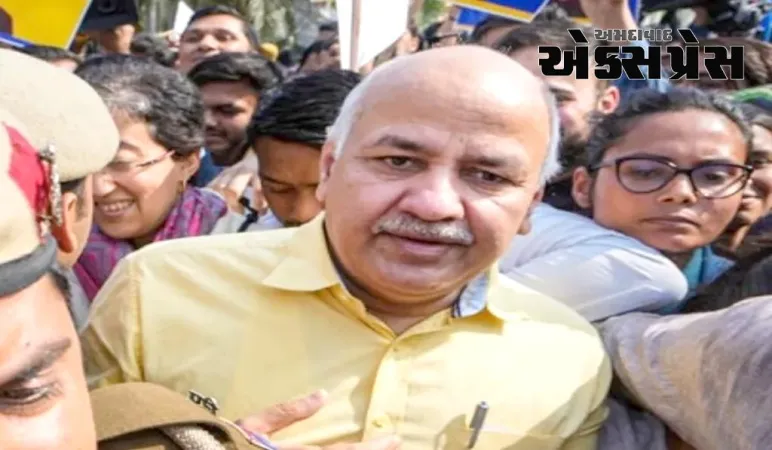 મનીષ સિસોદિયાને પણ નથી મળી રાહત, 7 મે સુધી જેલમાં રહેશે