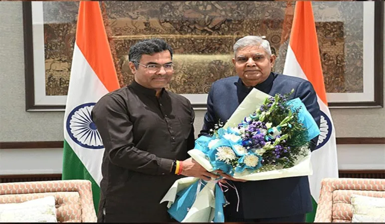 દિલ્હીના મંત્રી પરવેશ સાહિબ સિંહ ઉપરાષ્ટ્રપતિ જગદીપ ધનખરને મળ્યા