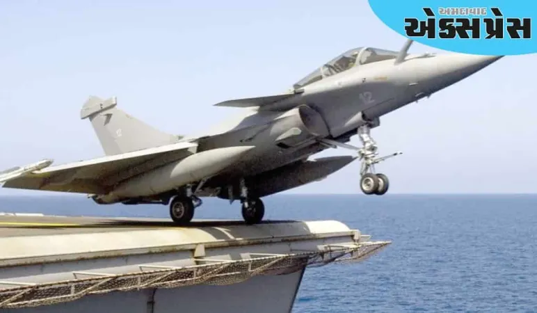 ફ્રાન્સ પાસેથી 26 રાફેલ મરીન જેટ ખરીદવાની મંજૂરી, દુશ્મન સમુદ્રમાં પોતાની તાકાત બતાવી શકશે નહીં